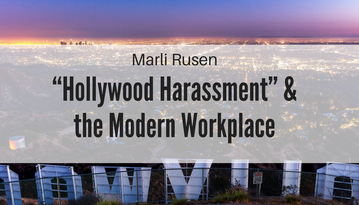 Link between “Hollywood Harassment” and the Modern Workplace