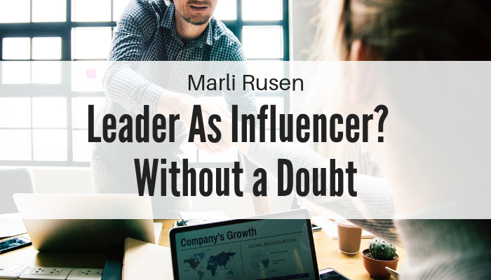 Leader As Influencer? Without a Doubt